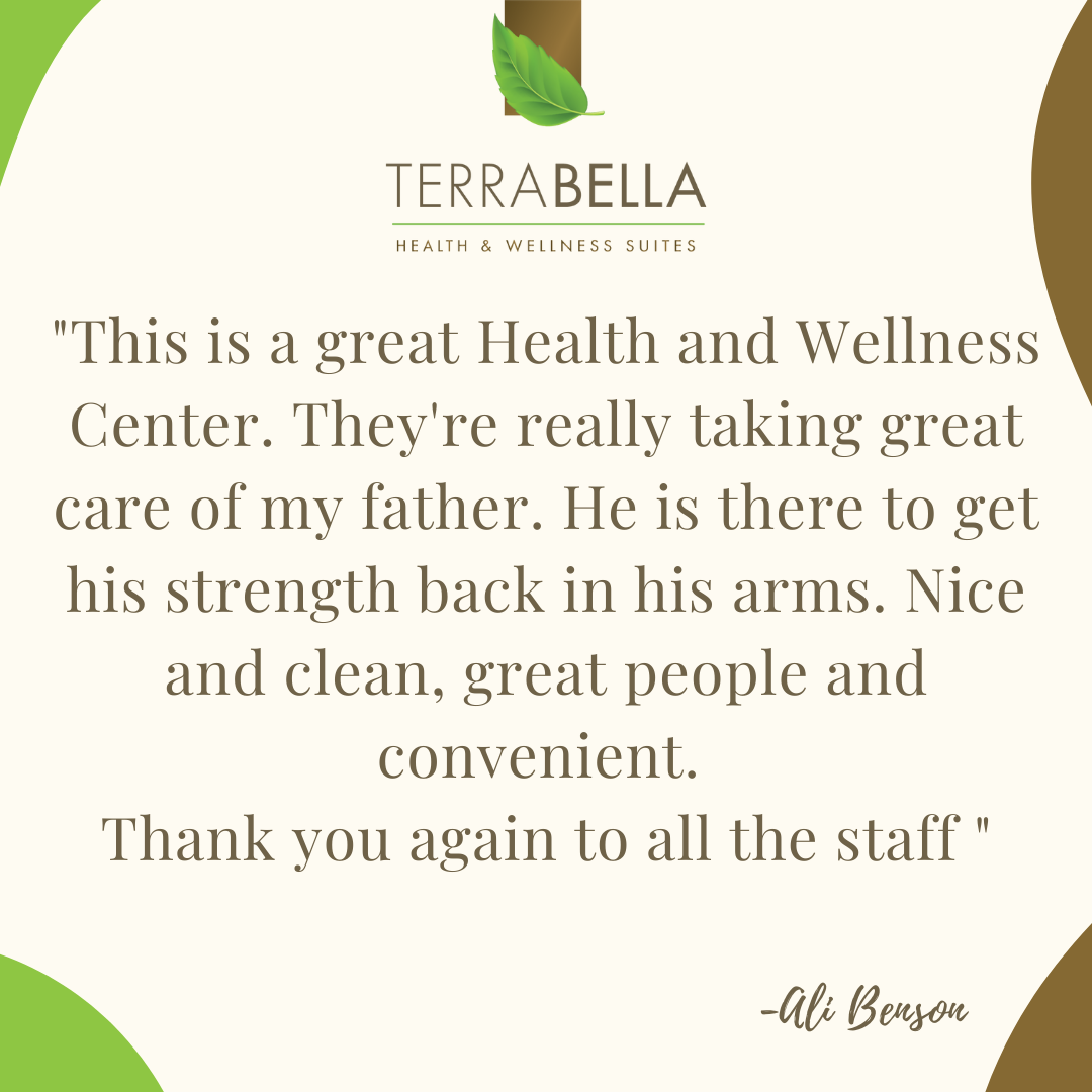 Testimonials Terra Bella Health and Wellness Suites